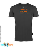 T-Shirt – Just a Racer